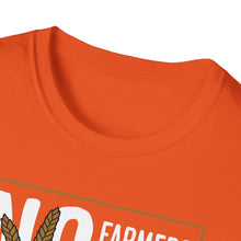 Load image into Gallery viewer, SS T-Shirt, No Farmers No Food- Multi Colors
