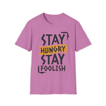 Load image into Gallery viewer, SS T-Shirt, Stay Hungry - Multi Colors
