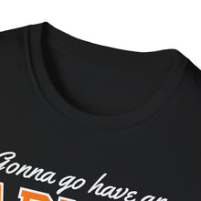 Load image into Gallery viewer, SS T-Shirt, Gonna go have an Adult Beverage - Multi Colors
