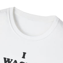 Load image into Gallery viewer, SS T-Shirt, I Wasn&#39;t Hired for My Disposition
