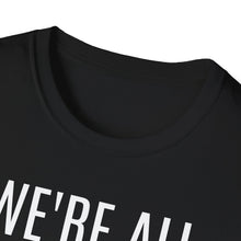 Load image into Gallery viewer, SS T-Shirt, We&#39;re All Shades of Wheat

