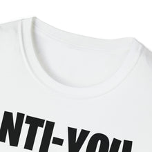 Load image into Gallery viewer, SS T-Shirt, Anti-You
