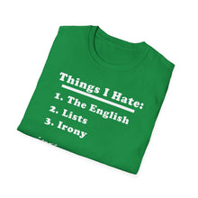 Load image into Gallery viewer, SS T-Shirt, Things I Hate
