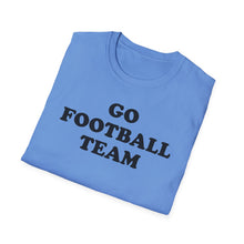 Load image into Gallery viewer, SS T-Shirt, Go Football Team - Multi Colors
