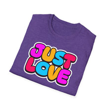 Load image into Gallery viewer, SS T-Shirt, Just Love - Multi Colors
