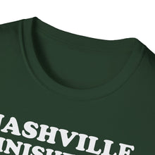 Load image into Gallery viewer, SS T-Shirt, Nashville Finished It. - Multi Colors
