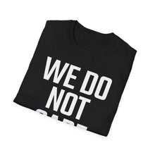 Load image into Gallery viewer, SS T-Shirt, We Do Not Care - Pittsburgh
