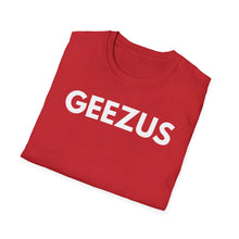 Load image into Gallery viewer, SS T-Shirt, GEEZUS - Multi Colors

