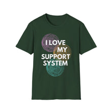 Load image into Gallery viewer, SS T-Shirt, Love My Support System - Multi Colors
