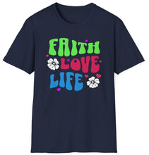 Load image into Gallery viewer, SS T-Shirt, Faith, Love, Life - Multi Colors
