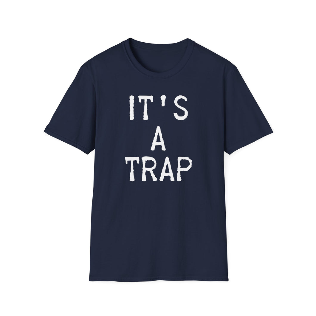 SS T-Shirt, It's A Trap - Multi Colors