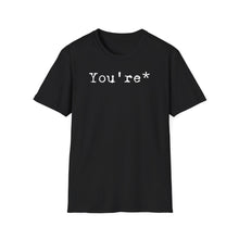 Load image into Gallery viewer, SS T-Shirt, Grammar King of You&#39;re - Multi Colors
