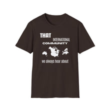 Load image into Gallery viewer, SS T-Shirt, That International Community - Multi Colors
