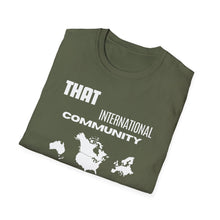 Load image into Gallery viewer, SS T-Shirt, That International Community - Multi Colors
