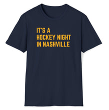 Load image into Gallery viewer, SS T-Shirt, It&#39;s a Hockey Night in Nashville

