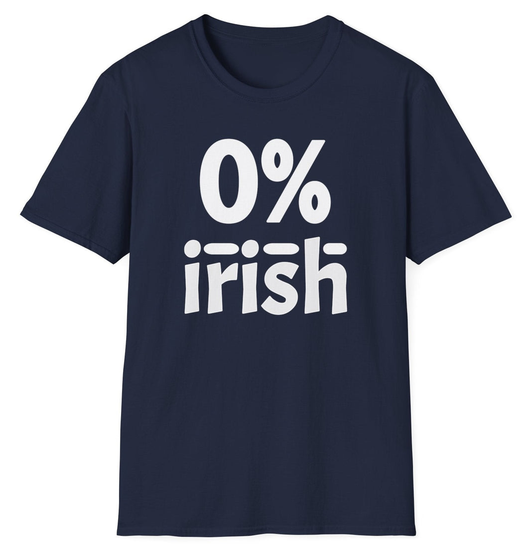 A navy blue shirt with white lettering that shows 0% irish as an original graphic design. This soft tee is 100% cotton and built for comfort!