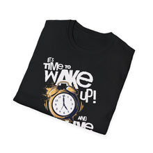 Load image into Gallery viewer, SS T-Shirt, It&#39;s Time to Wake Up - Multi Colors
