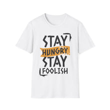 Load image into Gallery viewer, SS T-Shirt, Stay Hungry - Multi Colors
