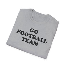 Load image into Gallery viewer, SS T-Shirt, Go Football Team - Multi Colors
