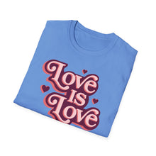 Load image into Gallery viewer, SS T-Shirt, Love Is Love - Multi Colors
