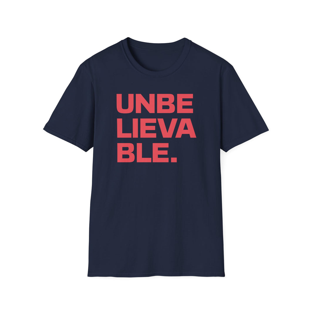 SS T-Shirt, UNBELIEVABLE - Multi Colors