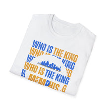 Load image into Gallery viewer, SS T-Shirt, Who Is The King - Memphis
