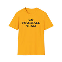 Load image into Gallery viewer, SS T-Shirt, Go Football Team - Multi Colors
