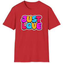 Load image into Gallery viewer, SS T-Shirt, Just Love - Multi Colors

