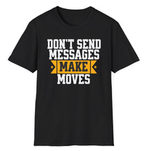 Load image into Gallery viewer, SS T-Shirt, Don&#39;t Send Messages
