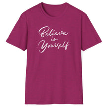 Load image into Gallery viewer, SS T-Shirt, Believe in Yourself - Cursive - Multi Colors
