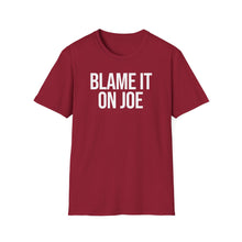 Load image into Gallery viewer, T-Shirt, Blame It On Joe - Multi Colors
