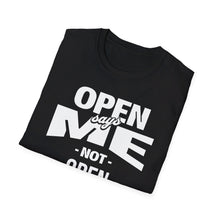 Load image into Gallery viewer, SS T-Shirt, Open Says Me or Open Sesame
