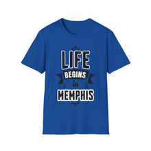 Load image into Gallery viewer, SS T-Shirt, Life Begins in Memphis - Multi Colors
