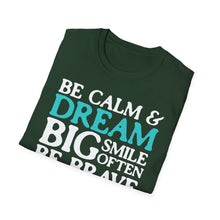 Load image into Gallery viewer, SS T-Shirt, Be Calm - Multi Colors
