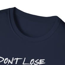 Load image into Gallery viewer, SS T-Shirt, Don&#39;t Lose Hope - Multi Colors
