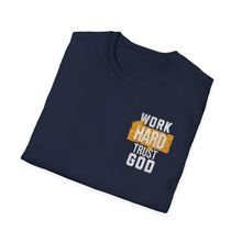 Load image into Gallery viewer, SS T-Shirt, Work Hard Trust God

