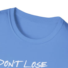 Load image into Gallery viewer, SS T-Shirt, Don&#39;t Lose Hope - Multi Colors
