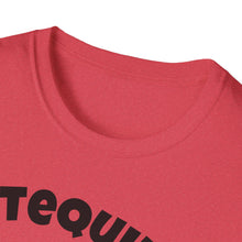 Load image into Gallery viewer, SS T-Shirt, Tequila Makes Me Handsome - Multi Colors
