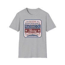 Load image into Gallery viewer, T-Shirt, Fracking Oil - Multi Colors
