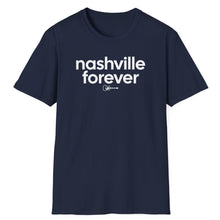 Load image into Gallery viewer, SS T-Shirt, Nashville Forever
