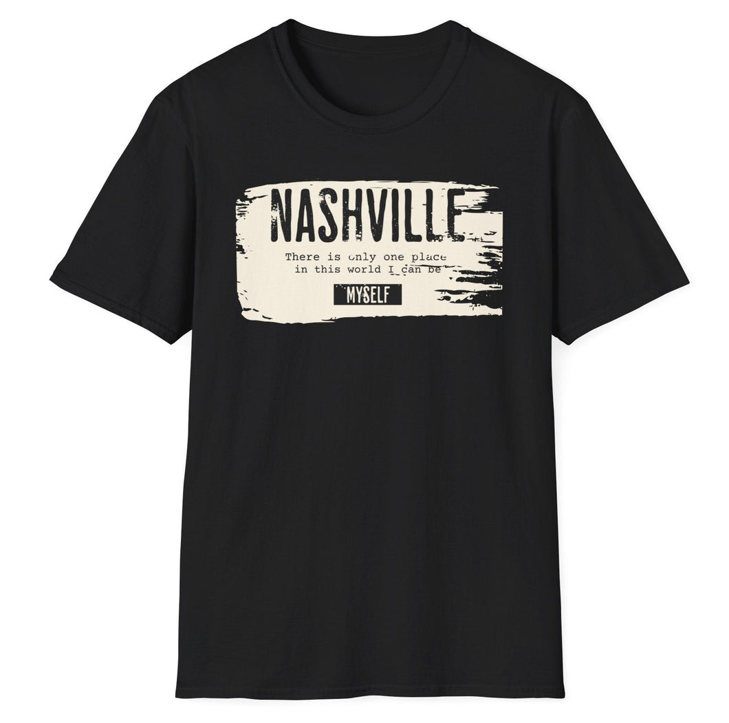 SS T-Shirt, Nashville is the Only Place