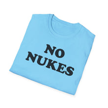 Load image into Gallery viewer, SS T-Shirt, No Nukes - Multi Colors
