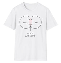 Load image into Gallery viewer, SS T-Shirt, Work Anxiety - Multi Colors
