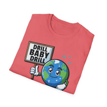 Load image into Gallery viewer, SS T-Shirt, Drill Baby Drill - Multi Colors
