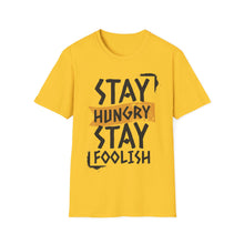 Load image into Gallery viewer, SS T-Shirt, Stay Hungry - Multi Colors
