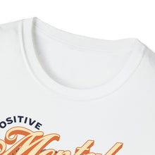 Load image into Gallery viewer, SS T-Shirt, Positive Mental Attitude
