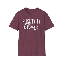 Load image into Gallery viewer, SS T-Shirt, Positivity is a Choice - Multi Colors
