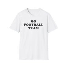 Load image into Gallery viewer, SS T-Shirt, Go Football Team - Multi Colors
