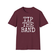 Load image into Gallery viewer, SS T-Shirt, Tip the Band - Multi Colors
