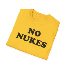 Load image into Gallery viewer, SS T-Shirt, No Nukes - Multi Colors
